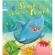 Shark Wants a Friend (Level 3) by Unknown, 9780711249370