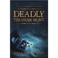 Deadly Treasure Hunt by Richter, Donald R., 9781796089370
