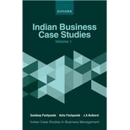 Indian Business Case Studies Volume I by Pachpande, Sandeep; Pachpande, Asha; Kulkarni, J A, 9780192869371