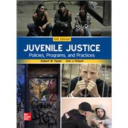 Loose Leaf for Juvenile Justice: Policies, Programs, and Practices by Fritsch, Eric , Taylor, Robert W, 9781265719371