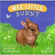 Wee Little Bunny by Thompson, Lauren; Butler, John, 9781416979371