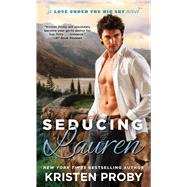 Seducing Lauren by Proby, Kristen, 9781476759371