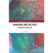 Paintings and the Past by Gaskell, Ivan, 9780367189372