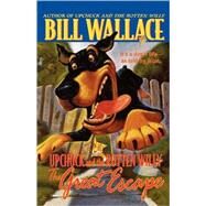 The Great Escape by Wallace, Bill, 9780671019372