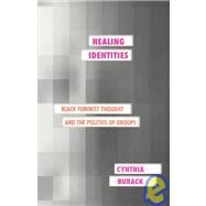 Healing Identities by Burack, Cynthia, 9780801489372