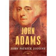 John Adams The American Presidents Series: The 2nd President, 1797-1801 by Diggins, John Patrick; Schlesinger, Jr., Arthur M., 9780805069372