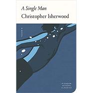 A Single Man by Isherwood, Christopher, 9781250239372