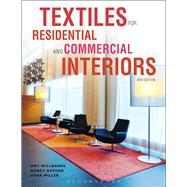 Textiles for Residential and Commercial Interiors by Willbanks, AMy; Oxford, Nancy; Miller, Dana, 9781609019372