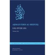 Leg over Leg by Al-shidyaq, Ahmad Faris; Davies, Humphrey, 9780814729373
