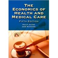 The Economics of Health and Medical Care by Jacobs, Philip, 9780834219373