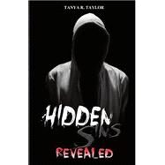 Hidden Sins Revealed by Taylor, Tanya R., 9781505439373