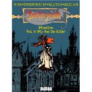 Dungeon: Monstres – Vol. 5: My Son the Killer by Sfar, Joann; Trondheim, Lewis; Bézian, Frédéric; Blutch, 9781561639373