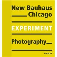 Experiment by Museum Fr Gestaltung Bauhaus-archiv; Lowis, Kristina, 9783777429373