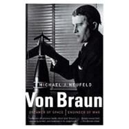 Von Braun by NEUFELD, MICHAEL, 9780307389374