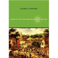 Global Staffing by Scullion; Hugh, 9780415369374