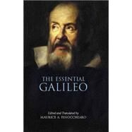 The Essential Galileo by Galilei, Galileo; Finocchiaro, Maurice A., 9780872209374