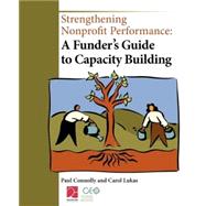 Strengthening Nonprofit Performance by Connolly, Paul; Lukas, Carol Ann, 9780940069374