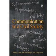 Communication in a Civil Society by Lane; Shelley D., 9781138209374