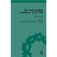 The Early English Caribbean, 15701700 Vol 4 by Gardina Pestana,Carla, 9781138759374