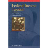 Federal Income Taxation: A Law Students Guide to the Leading Cases and Concepts by Chirelstein, Marvin A.; Zelenak, Lawrence A., 9781599419374