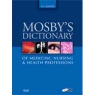 Mosby's Dictionary of Medicine, Nursing & Health Professions (Book with CD-ROM) by MOSBY, 9780323049375