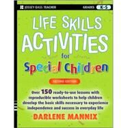 Life Skills Activities for Special Children by Mannix, Darlene, 9780470259375