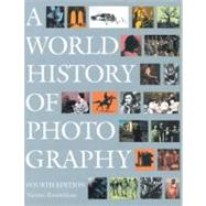 A World History of Photography by Rosenblum, Naomi, 9780789209375