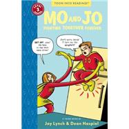 Mo and Jo Fighting Together Forever Toon Books Level 3 by Haspiel, Dean; Lynch, Jay, 9781935179375