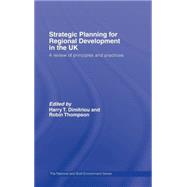 Strategic Planning for Regional Development in the UK by Dimitriou; Harry T., 9780415349376