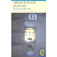 Arthur Hugh Clough: Selected Poems by Chew,Shirley, 9780415969376