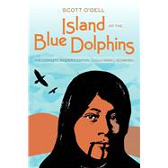 Island of the Blue Dolphins by O'Dell, Scott; Schwebel, Sara L., 9780520289376