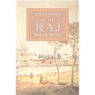 Ideologies of the Raj by Thomas R. Metcalf, 9780521589376