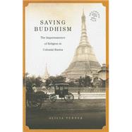 Saving Buddhism by Turner, Alicia, 9780824839376