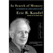 In Search Of Memory by Kandel,Eric R., 9780393329377