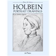 Holbein Portrait Drawings by Holbein, Hans, 9780486249377