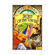 Secret of the Tower by Doyle, Debra; MacDonald, James D.; Mitchell, Judith, 9780816769377