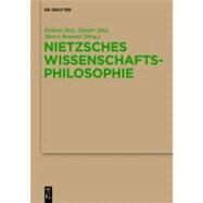 Nietzsches Wissenschaftsphilosophie by Heit, Helmut; Abel, Gunter; Brusotti, Marco, 9783110259377