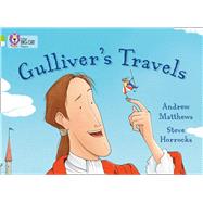 Gullivers Travels by Matthews, Andrew; Horrocks, Steve, 9780007519378