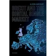 Brexit and the Digital Single Market by Harcourt, Alison, 9780192899378