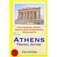 Athens Travel Guide by Jennings, Gary, 9781503029378