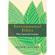 Environmental Ethics by Gregory Bassham, 9781624669378