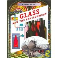 Glass and the Environment by Cackett, Susan; Nevett, Louise, 9781932799378