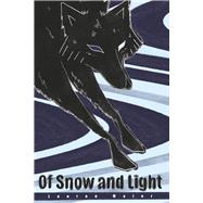Of Snow and Light Book One: Elemental by Maier, Lauren, 9798350939378