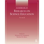 Handbook of Research on Science Education, Volume II by Lederman; Norman G., 9780415629379