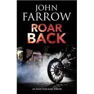 Roar Back by Farrow, John, 9780727889379