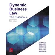 Dynamic Business Law: The Essentials [Rental Edition] by KUBASEK, 9781265599379