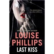 Last Kiss by Phillips, Louise, 9781444789379