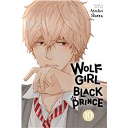 Wolf Girl and Black Prince, Vol. 10 by Hatta, Ayuko, 9781974749379