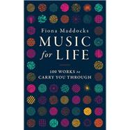 Music for Life by Maddocks, Fiona, 9780571329380