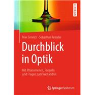 Durchblick in Optik by Gmelch, Max; Reineke, Sebastian, 9783662589380